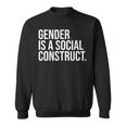Gender Is A Social Construct Queer Spectrum Non-Binary Sweatshirt
