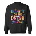 Girls Cruise Blame It On The Drink Package Drinking Booze Sweatshirt