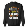 Gobble Till You Wobble Toddler Boys Thanksgiving Pumpkin Sweatshirt