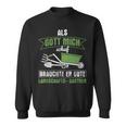 God Brauchte Good Landscaper Galabau Sweatshirt