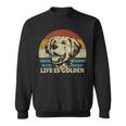 Golden Retriever Dog Life Is Golden Retro Vintage Sweatshirt