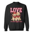 Golden Retriever Love Is A Four Legged Word Valentines Day Sweatshirt