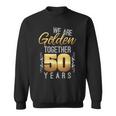 We Are Golden Together 50Th Anniversary Married Couples Sweatshirt