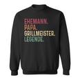 Grillmeister Dad Husband Legend Grill Sweatshirt