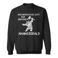 Hammersbald Der Nordische Gott Der Immatid Sweatshirt