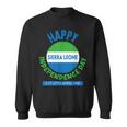 Happy Independence Day Sierra Leone Sierra Leone Flag Sweatshirt