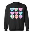 Happy Valentines Day Candy Conversation Hearts Cute Sweatshirt