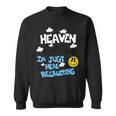 Heaven Is My Home I'm Just Here Recruiting Sweatshirt