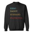 Hero Daddy Husband Protektor Atertag Geschenk Papa Sohn Sweatshirt