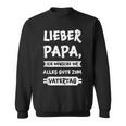 Herren Lieber Papa Alles Gute Zumatertag Papaatertag Sweatshirt