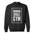 Human Jungle Gym Bold Sweatshirt