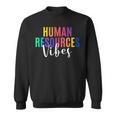 Human Resource Vibes Hr Specialist Hr Manager Coworker Sweatshirt