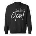 Ich Bin Opa Werden Zum Opa Befördert Ich Bin Opa Werden Zum Opa S Sweatshirt