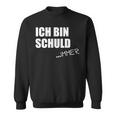 Ich Bin SchuldImmer Sweatshirt