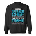 Ich Bin Stolzer Chef Einer Fantastischen Teams Sweatshirt