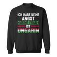 Ich Habe Keine Angst Meine Frau Ist Hunggarin Sweatshirt