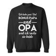 Ich Habe Zwei Titel Bonus Papa Und Opa Ich Rocke Sie Both Sweatshirt