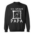 Ich Werde Papa 2024 Lustige Geschenkeen Für Werdendeater Sweatshirt