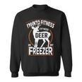 I'm Into Fitness Deer Freezer Dad Hunter Deer Hunting Sweatshirt