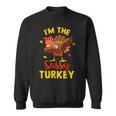 I'm The Sassy Turkey Matching Family Thanksgiving Day Party Sweatshirt