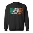 Irish Here For The Shenanigans Malarkey And Tomfoolery Sweatshirt