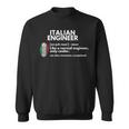 Italian Engineer Definition Italy Engineering Sweatshirt