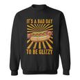 It’S A Bad Day To Be A Glizzy Vintage Hot Dog Sweatshirt