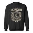 It's A Conklin Thing You Wouldn't Understand Name Vintage Sweatshirt
