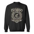 It's An Escobedo Thing You Wouldn't Understand Name Vintage Sweatshirt