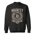 It's A Hurst Thing You Wouldn't Understand Name Vintage Sweatshirt
