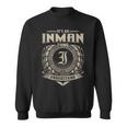 It's A Inman Thing You Wouldn't Understand Name Vintage Sweatshirt