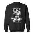 It's A Mcguire Thing You Wouldn't Get It Family Last Name Sweatshirt