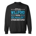 It's A Williford Thing Surname Family Last Name Williford Sweatshirt