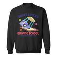 Janet & Rita's Humorous Driving School Sweatshirt