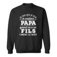 Je Sais Que Suis Le Meilleur Papa Sweater e