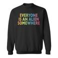 Jeder Ist Ein Alien Somewhere Sweatshirt