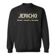 Jericho The Man The Myth The Legend Boys Name Sweatshirt