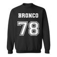 Jersey Style Bronco 78 1978 Old School Suv 4X4 Offroad Truck Sweatshirt