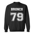 Jersey Style Bronco 79 1979 Old School Suv 4X4 Offroad Truck Sweatshirt