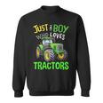 Just A Boy Who Loves Tractors Green Farm Tractor Trucks Sweatshirt