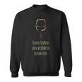 Kann Traces Von Weißwein May Not Sweatshirt