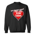 Keine Tattoos Weil Pure Skin Reinskin Sweatshirt