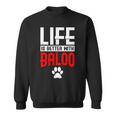 La Vie Est Meilleure Avec Baloo Dog Name Sweater e