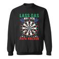 Lass Das Mal Den Papa Machen Darts Player Sweatshirt