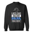 Lass Das Mal Den Papa Machen Hooded Jacket Sweatshirt