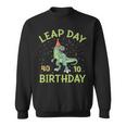 Leap Day 40Th Bday Leap Year Birthday Sweatshirt