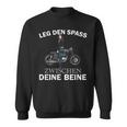 Leg Den Spass Zwischen Deine Beine Sweatshirt