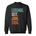 Legende Seit Juni 2006 18 Jahre Sweatshirt