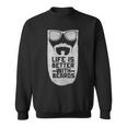 Life Is Better With Beards Bearded Dad Facial Hair Sweatshirt