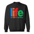 Life On Life's Terms Aa & Na Slogans Sayings Sweatshirt